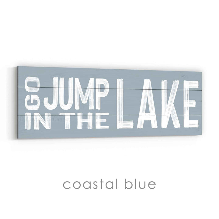 Go Jump in the Lake Sign v2
