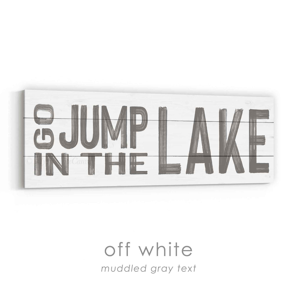 Go Jump in the Lake Sign v2