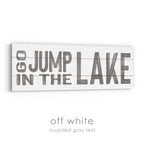 Go Jump in the Lake Sign v2