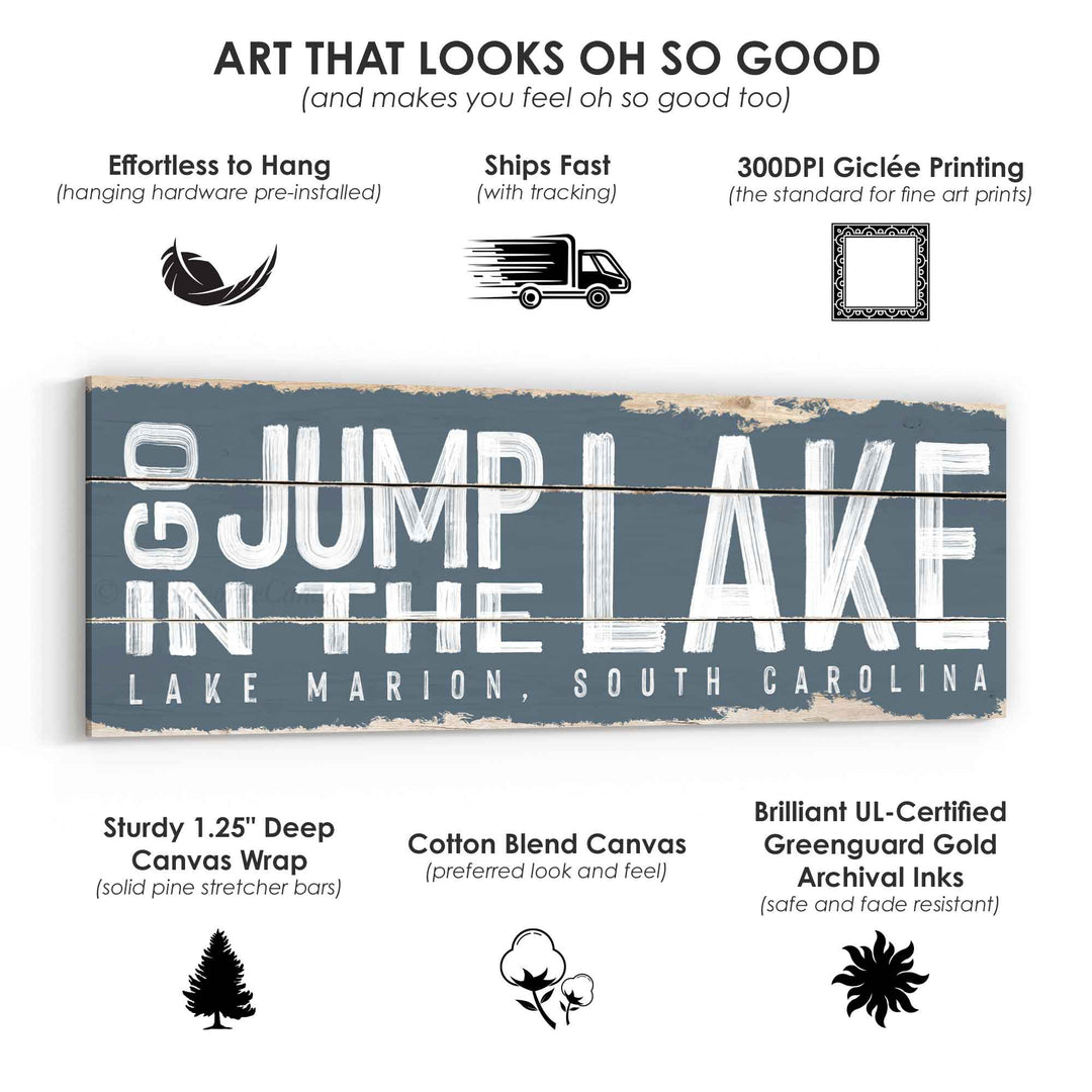 Go Jump In The Lake Rustic Sign