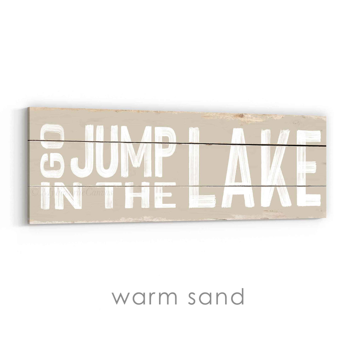 Go Jump In The Lake Rustic Sign