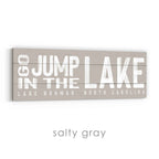 Go Jump in the Lake Sign v2