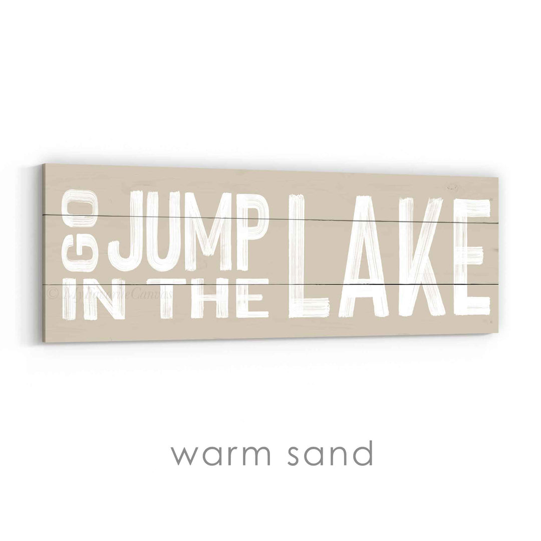 Go Jump in the Lake Sign v2