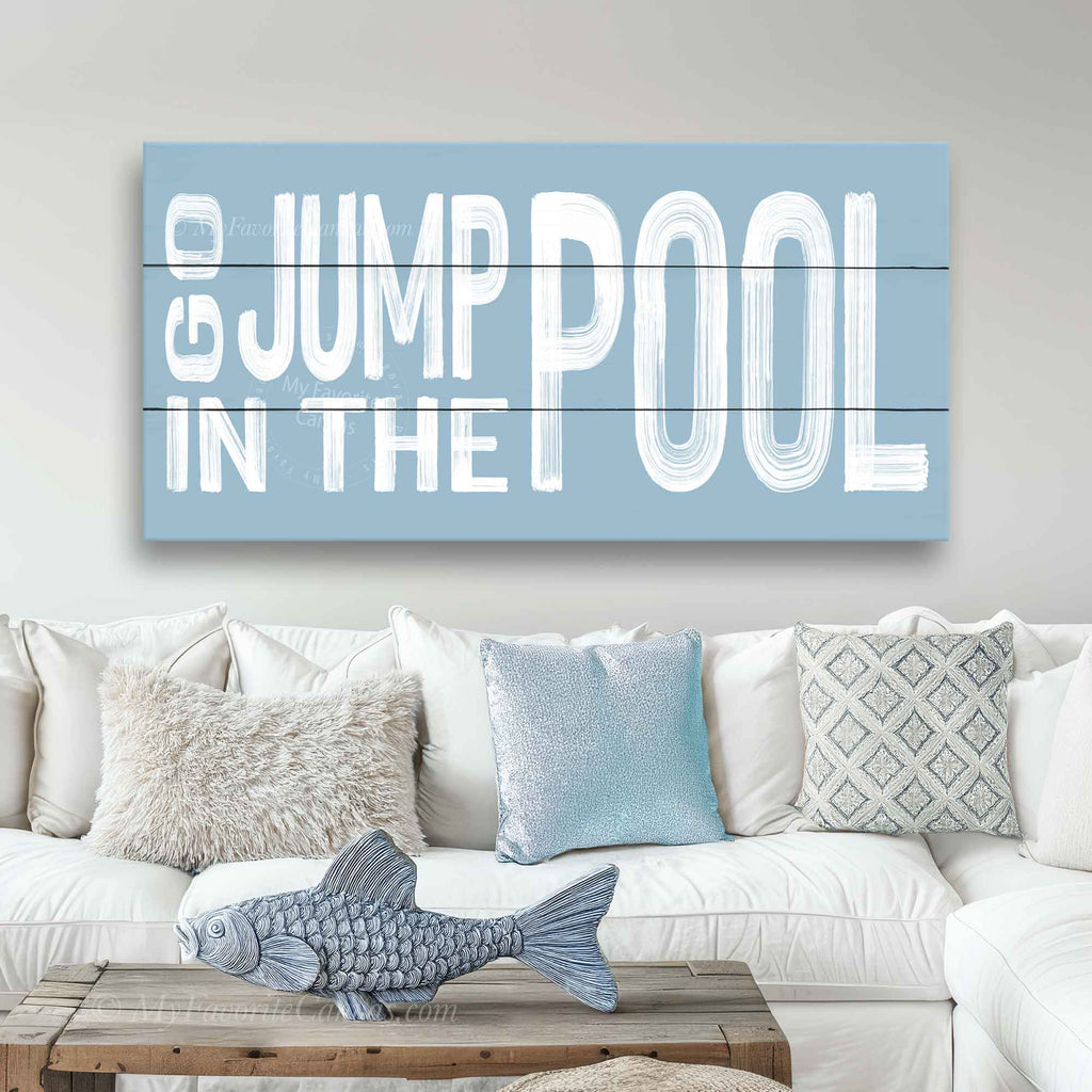 Go Jump in the Pool Sign v2