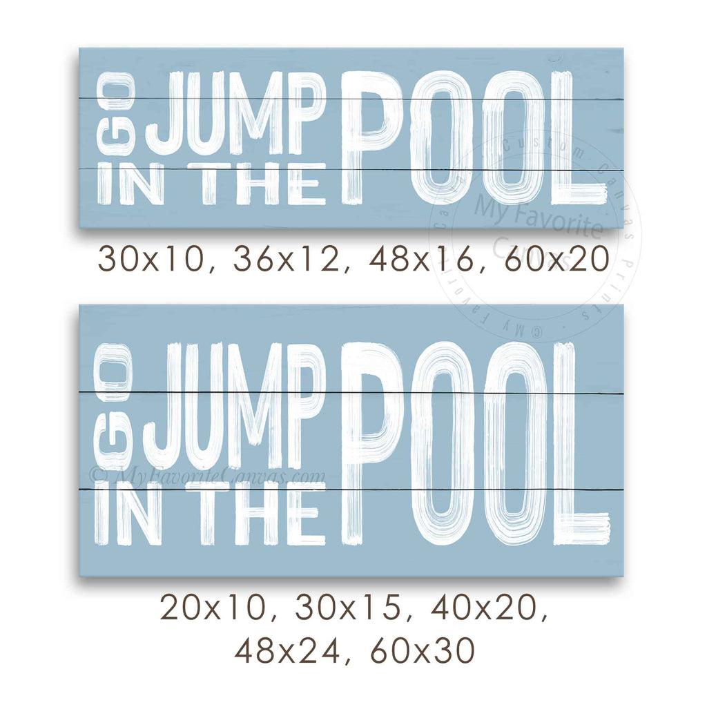 Go Jump in the Pool Sign v2