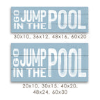 Go Jump in the Pool Sign v2