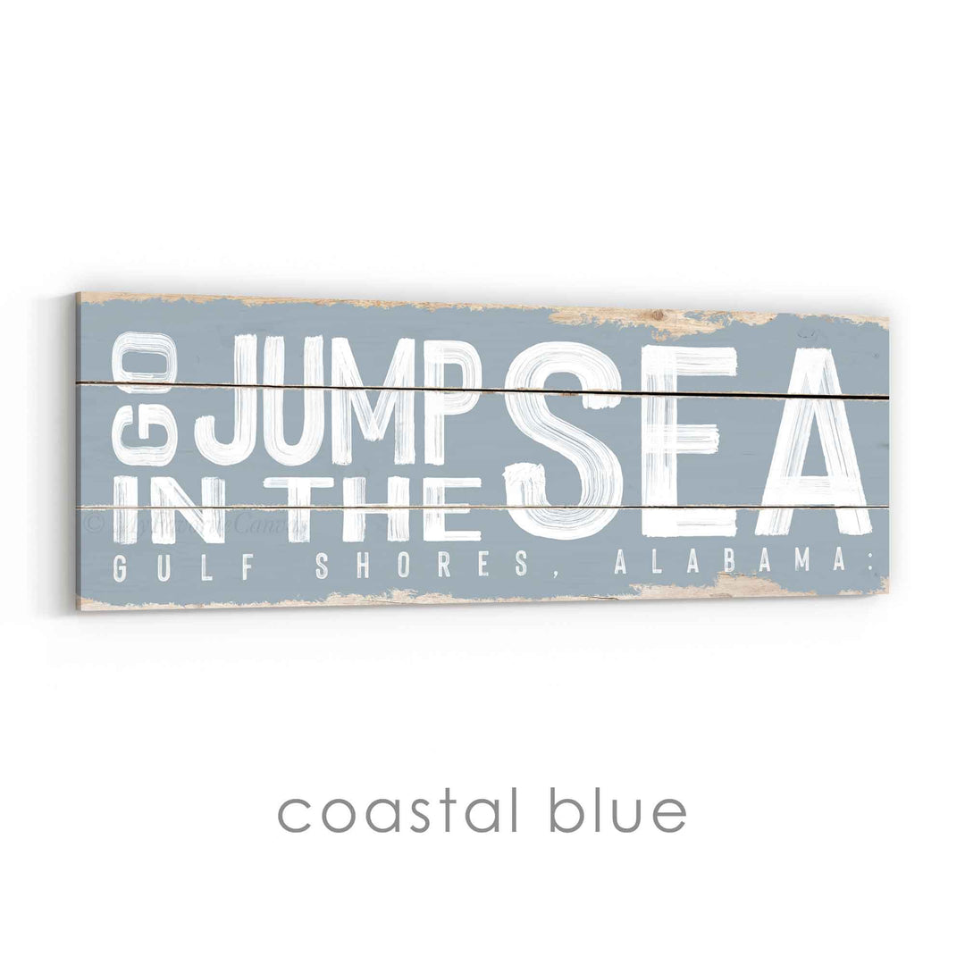 Go Jump In The Sea Rustic Sign