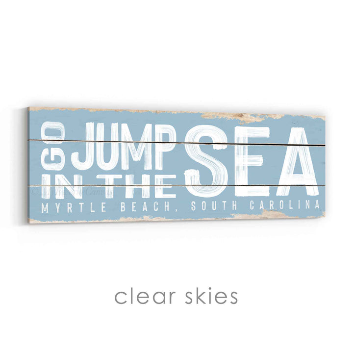 Go Jump In The Sea Rustic Sign