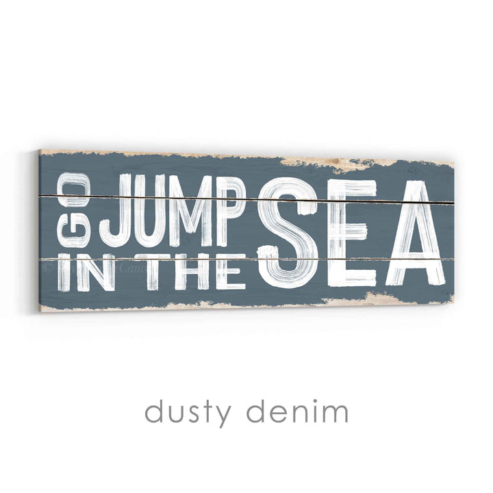 Go Jump In The Sea Rustic Sign