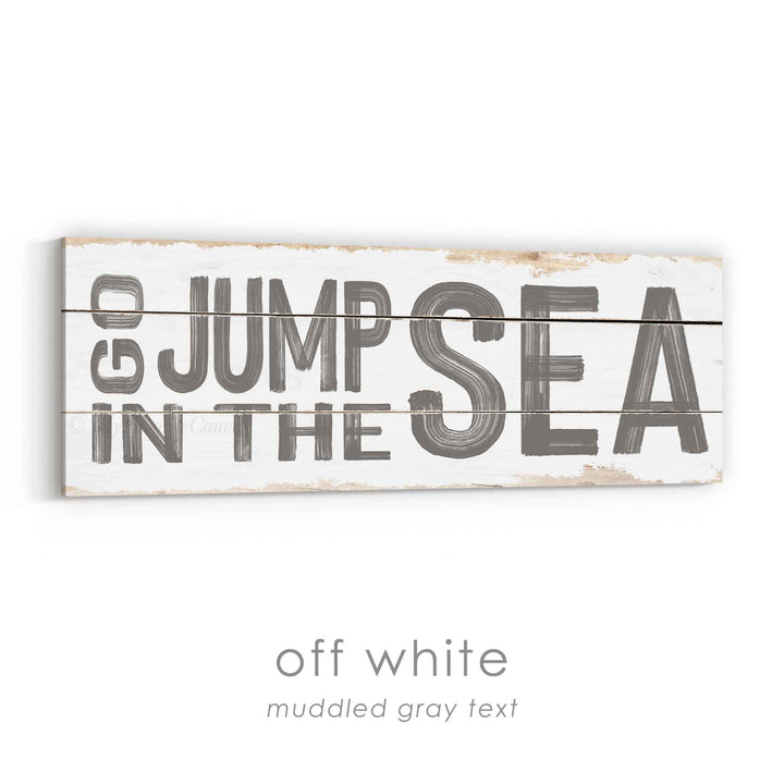 Go Jump In The Sea Rustic Sign