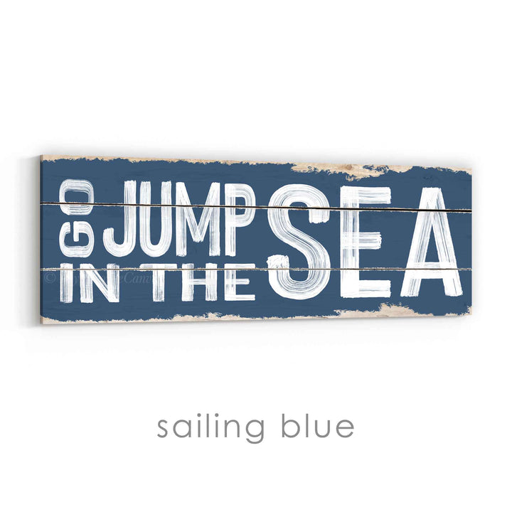 Go Jump In The Sea Rustic Sign