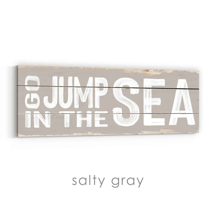 Go Jump In The Sea Rustic Sign