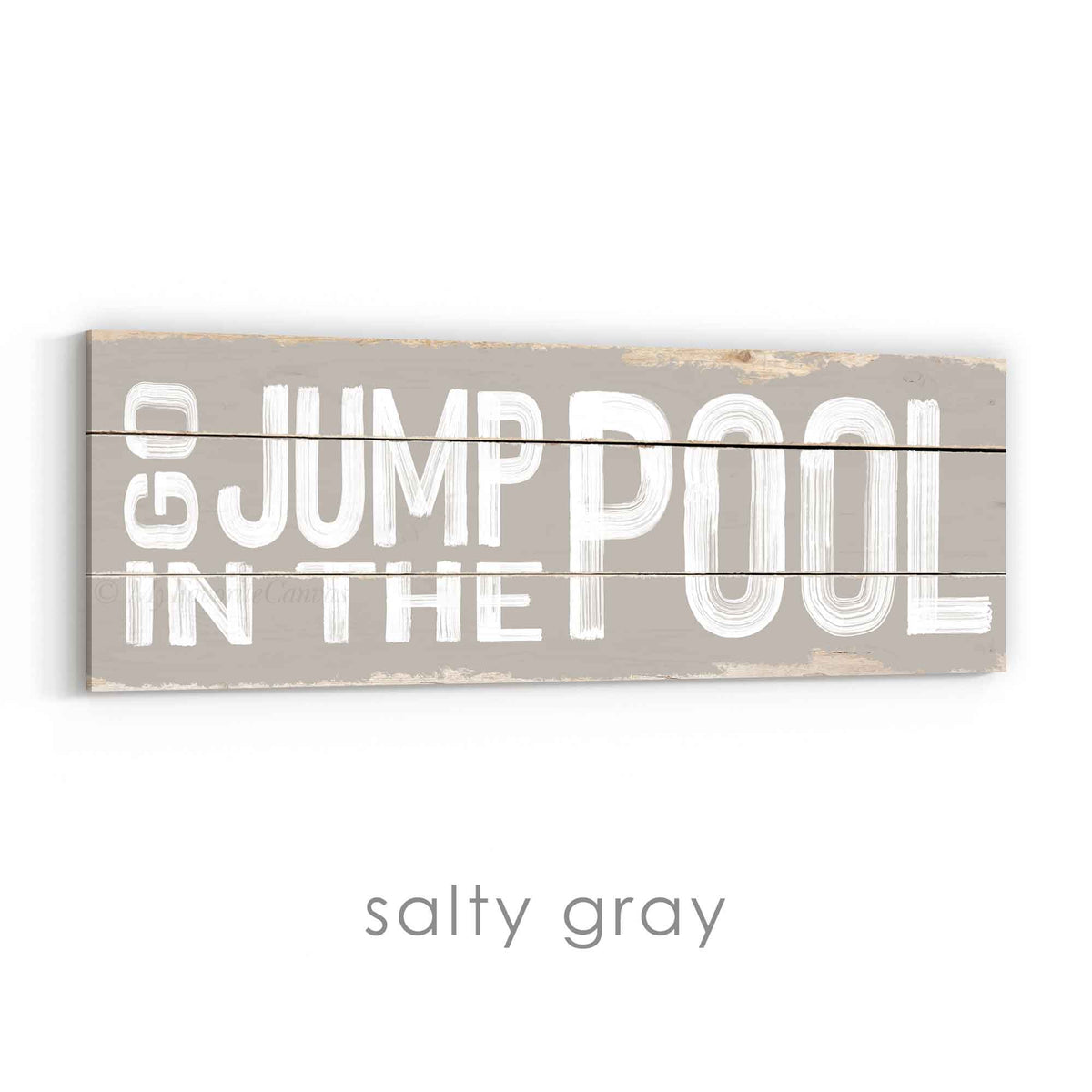 Go Jump In The Pool Rustic Sign