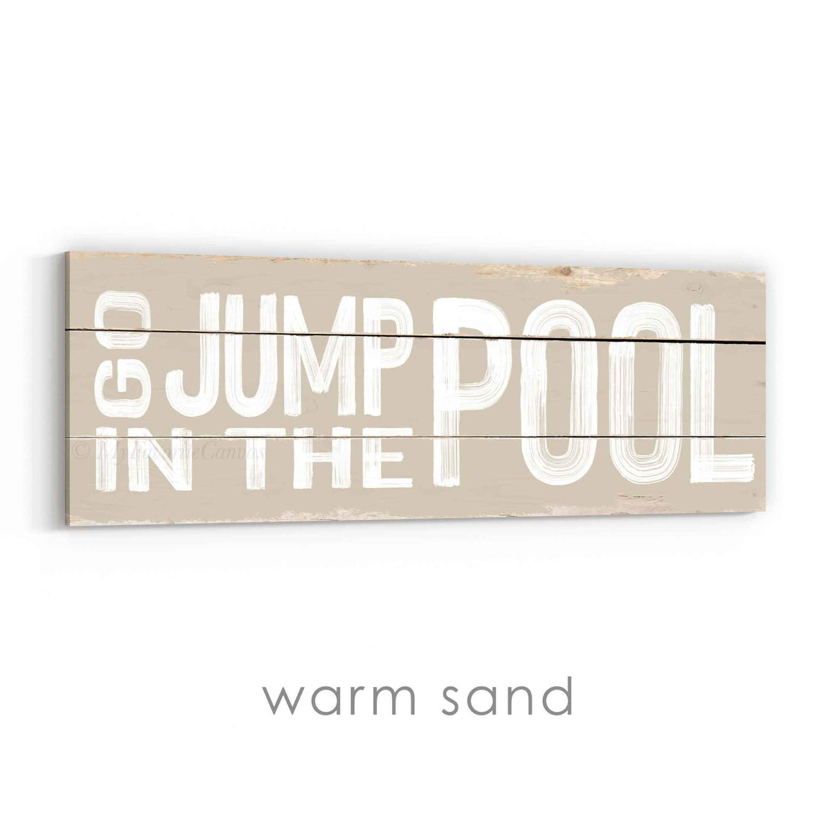 Go Jump In The Pool Rustic Sign