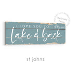 I Love You To The Lake And Back Rustic Sign