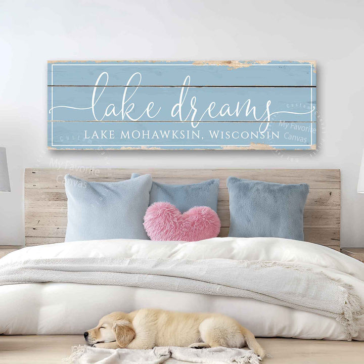 Lake Dreams Rustic Sign