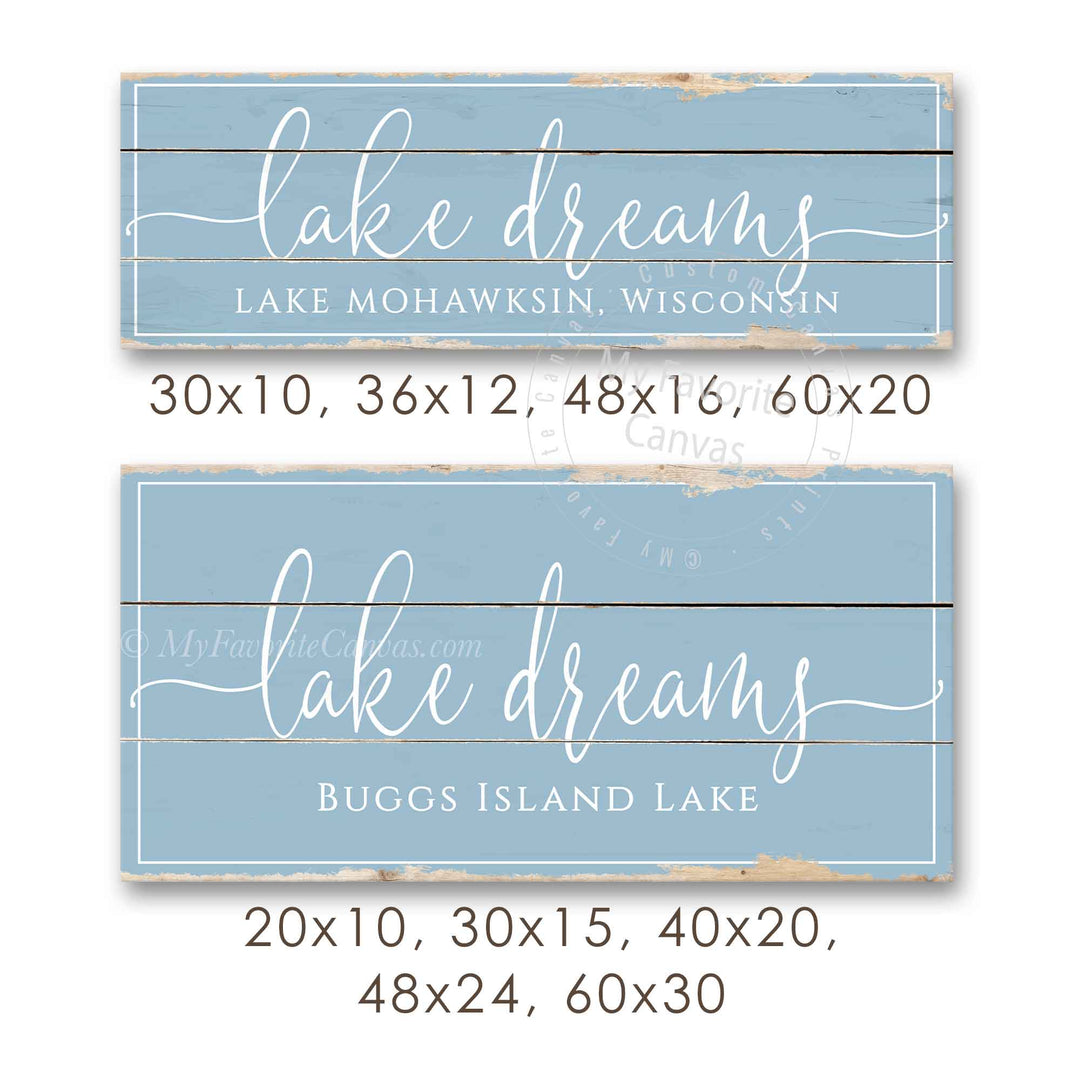 Lake Dreams Rustic Sign