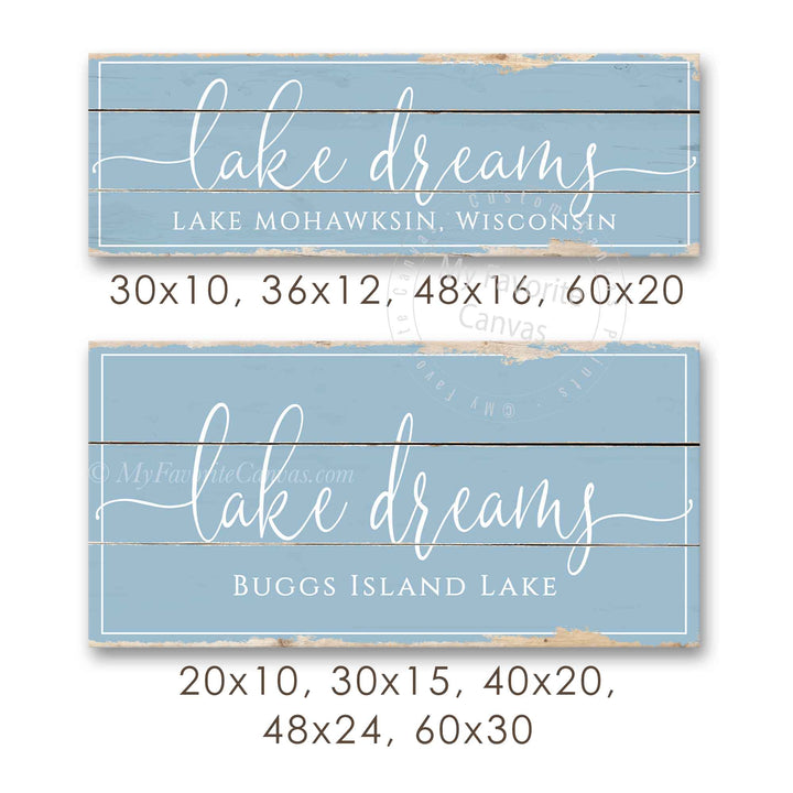 Lake Dreams Rustic Sign