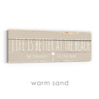 Life Is Better At The Beach Rustic Sign