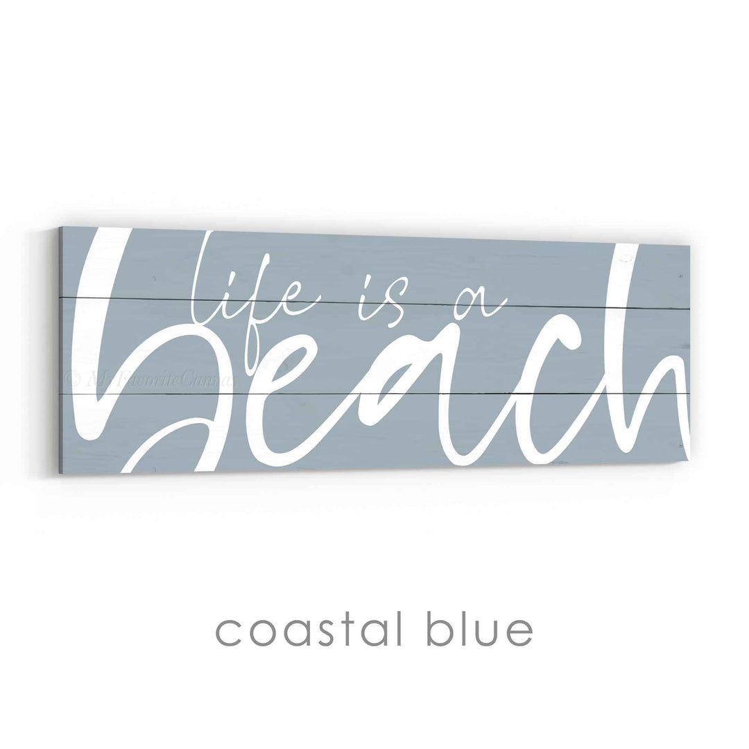 Life is a Beach Sign v2