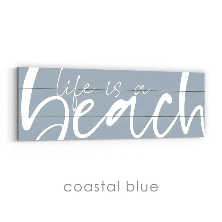 Life is a Beach Sign v2