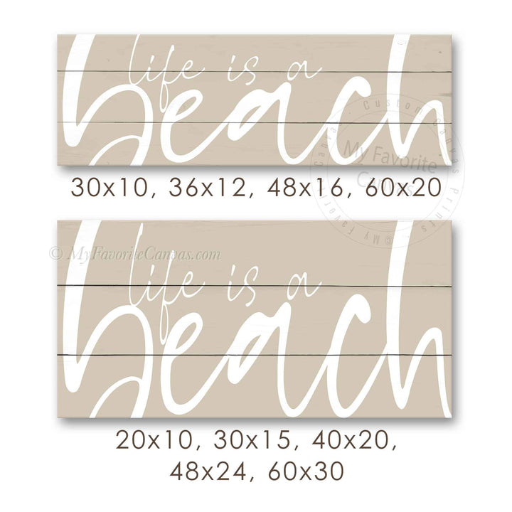 Life is a Beach Sign v2