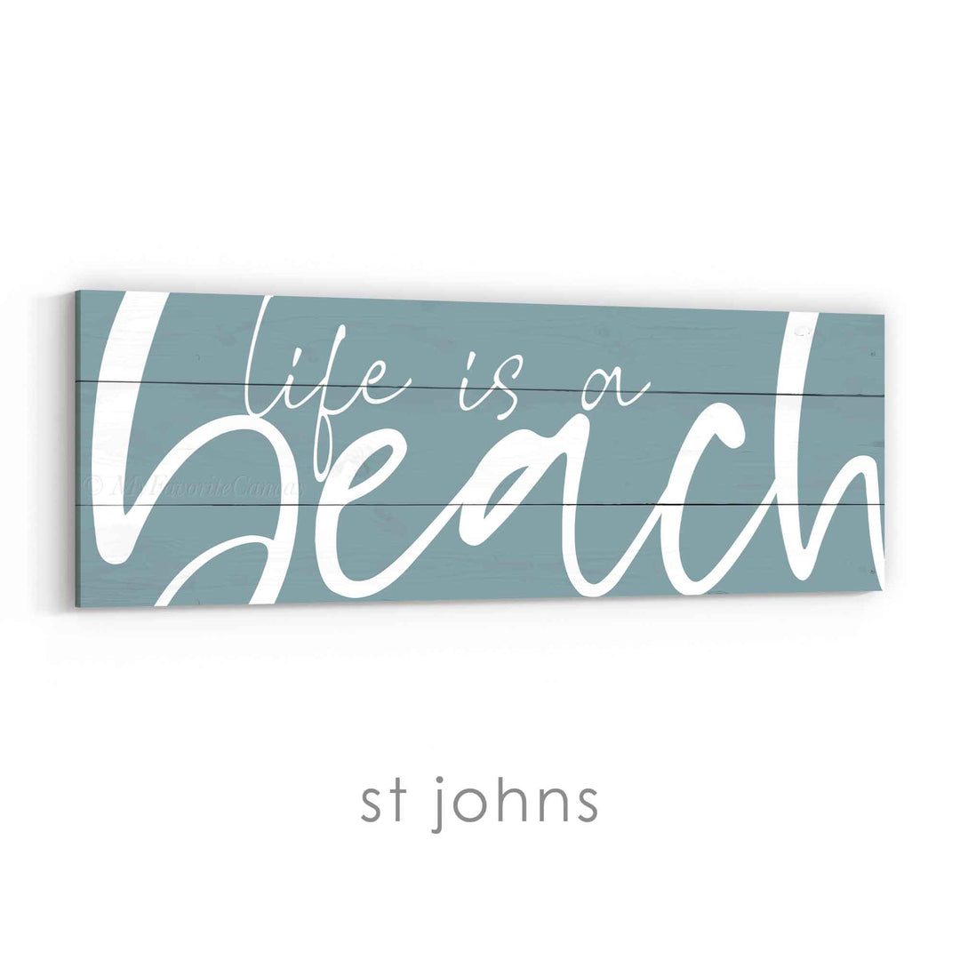 Life is a Beach Sign v2