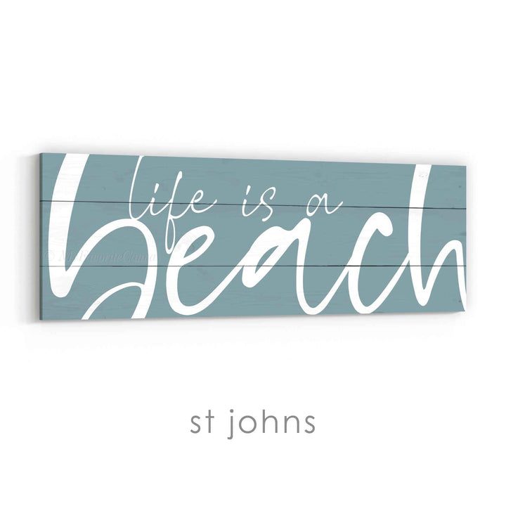 Life is a Beach Sign v2