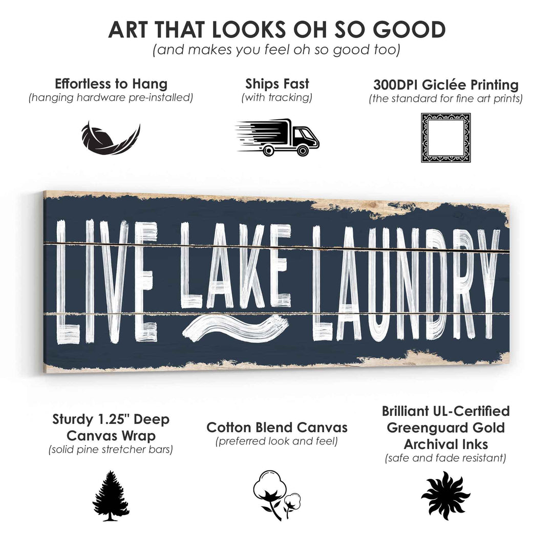 Live, Lake, Laundry Sign