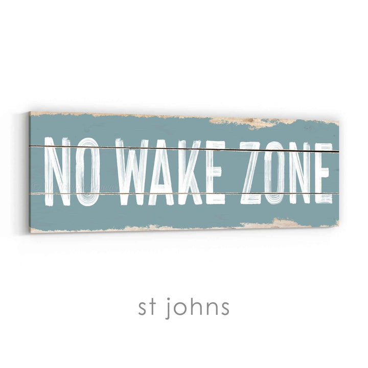 No Wake Zone Rustic Sign