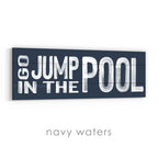 Go Jump in the Pool Sign v2