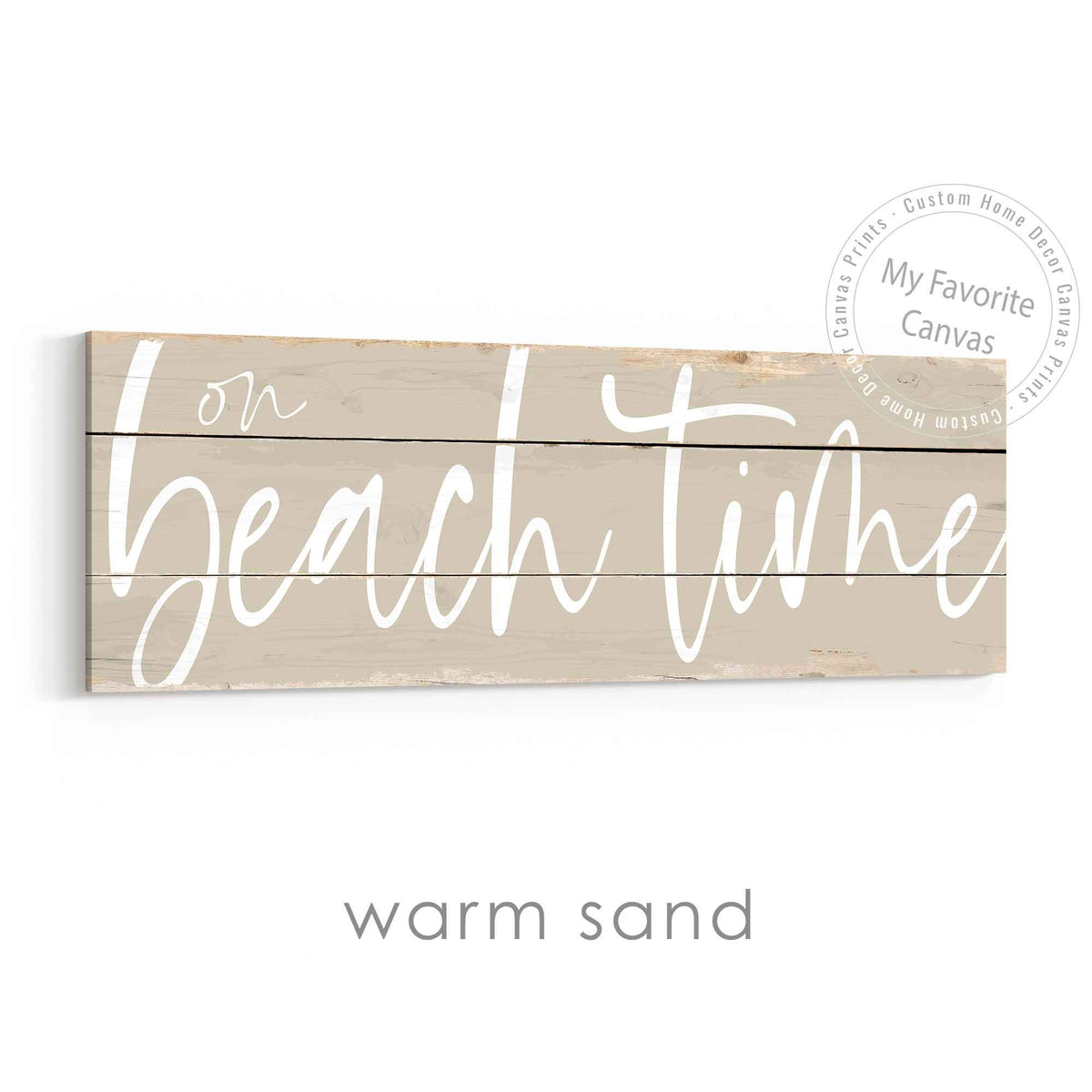 On Beach Time Rustic Sign