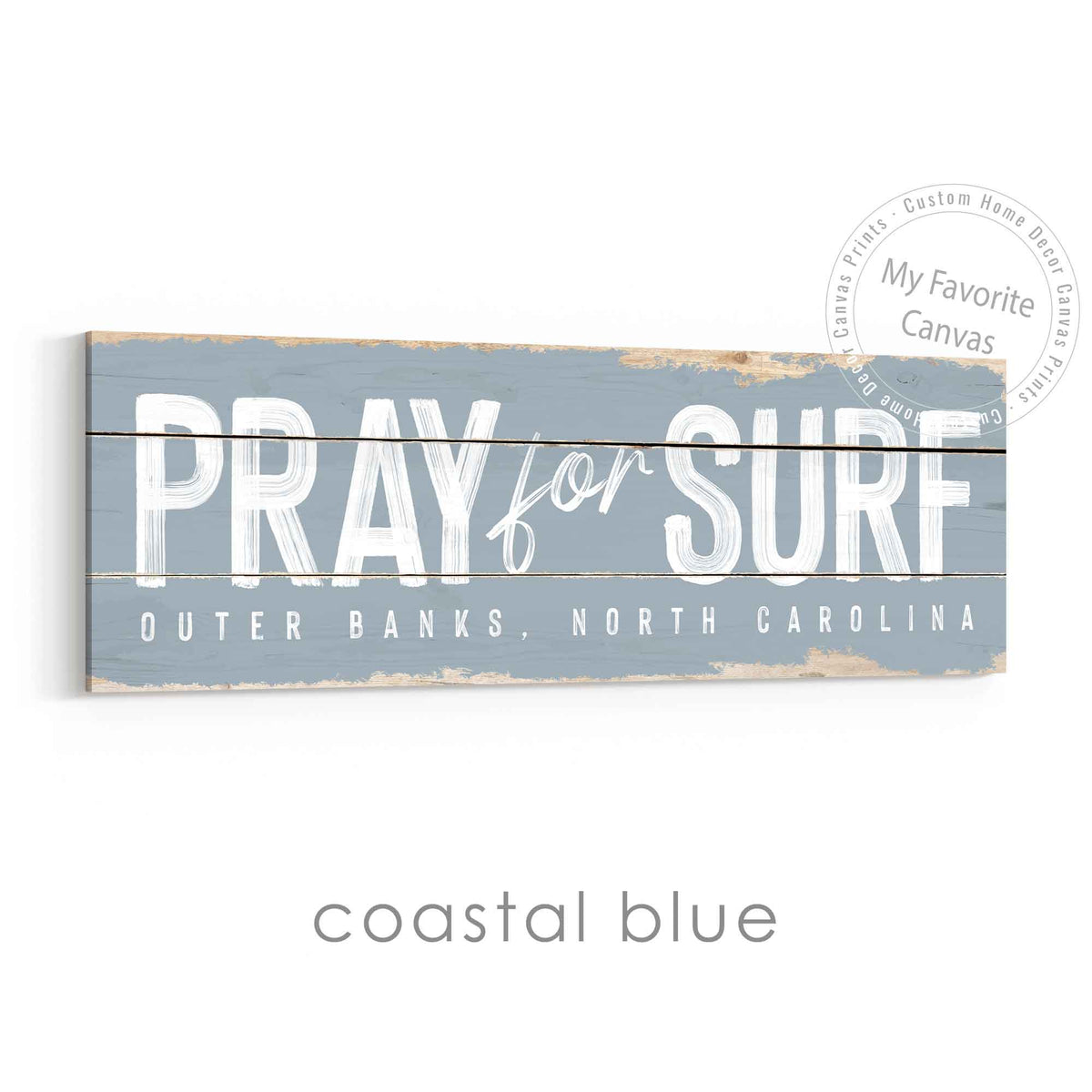 Pray for Surf Rustic Sign