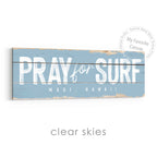 Pray for Surf Rustic Sign