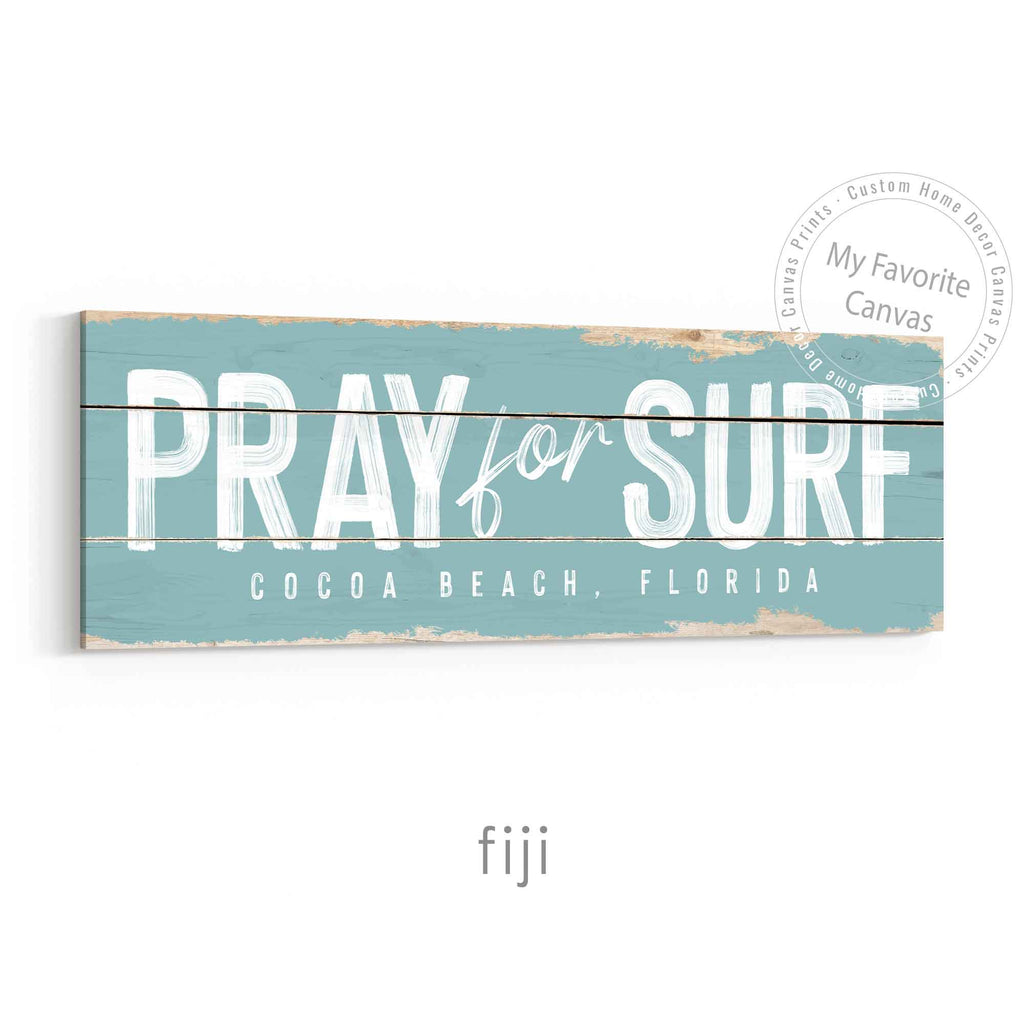 Pray for Surf Rustic Sign