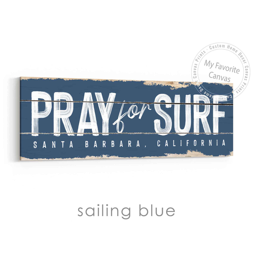 Pray for Surf Rustic Sign