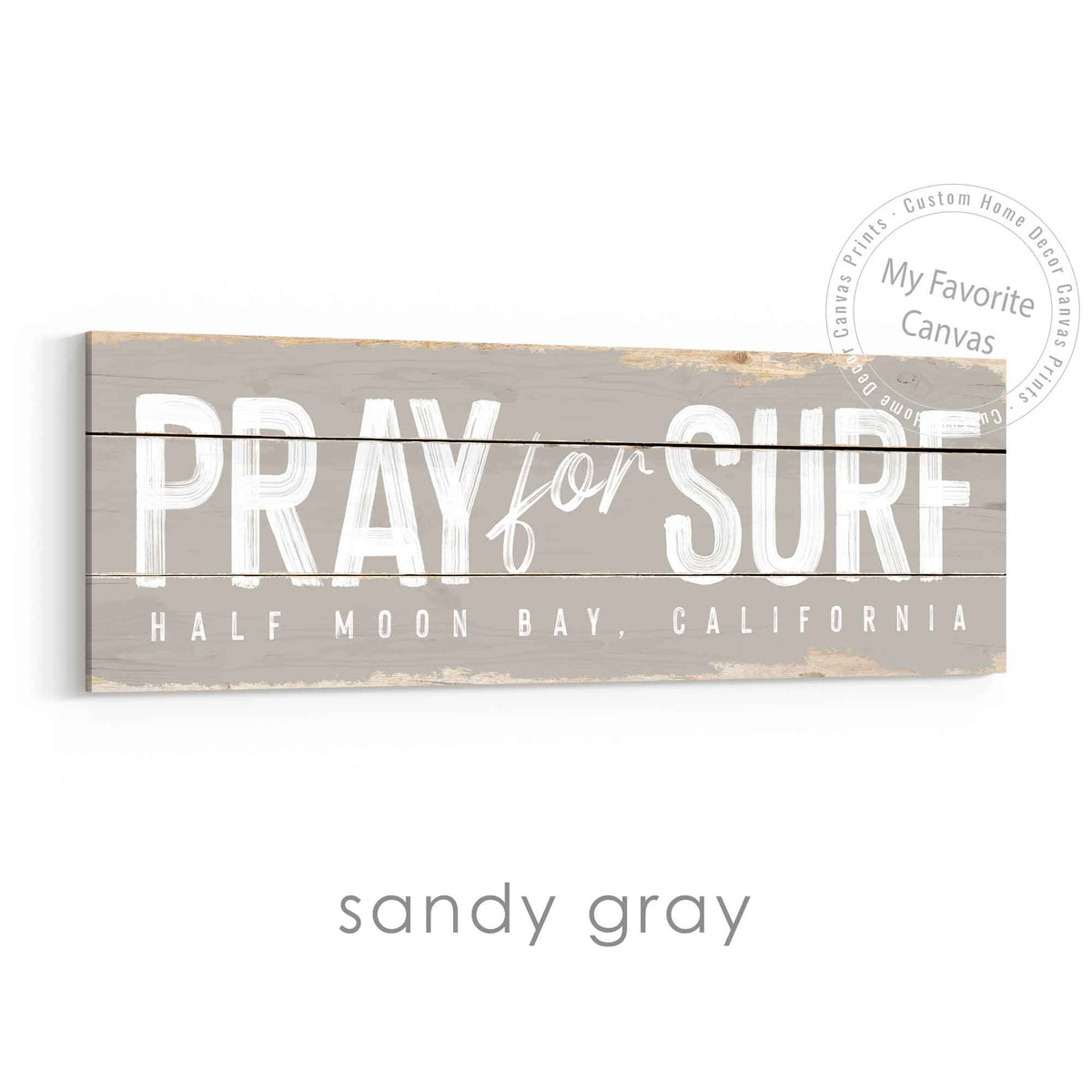 Pray for Surf Rustic Sign