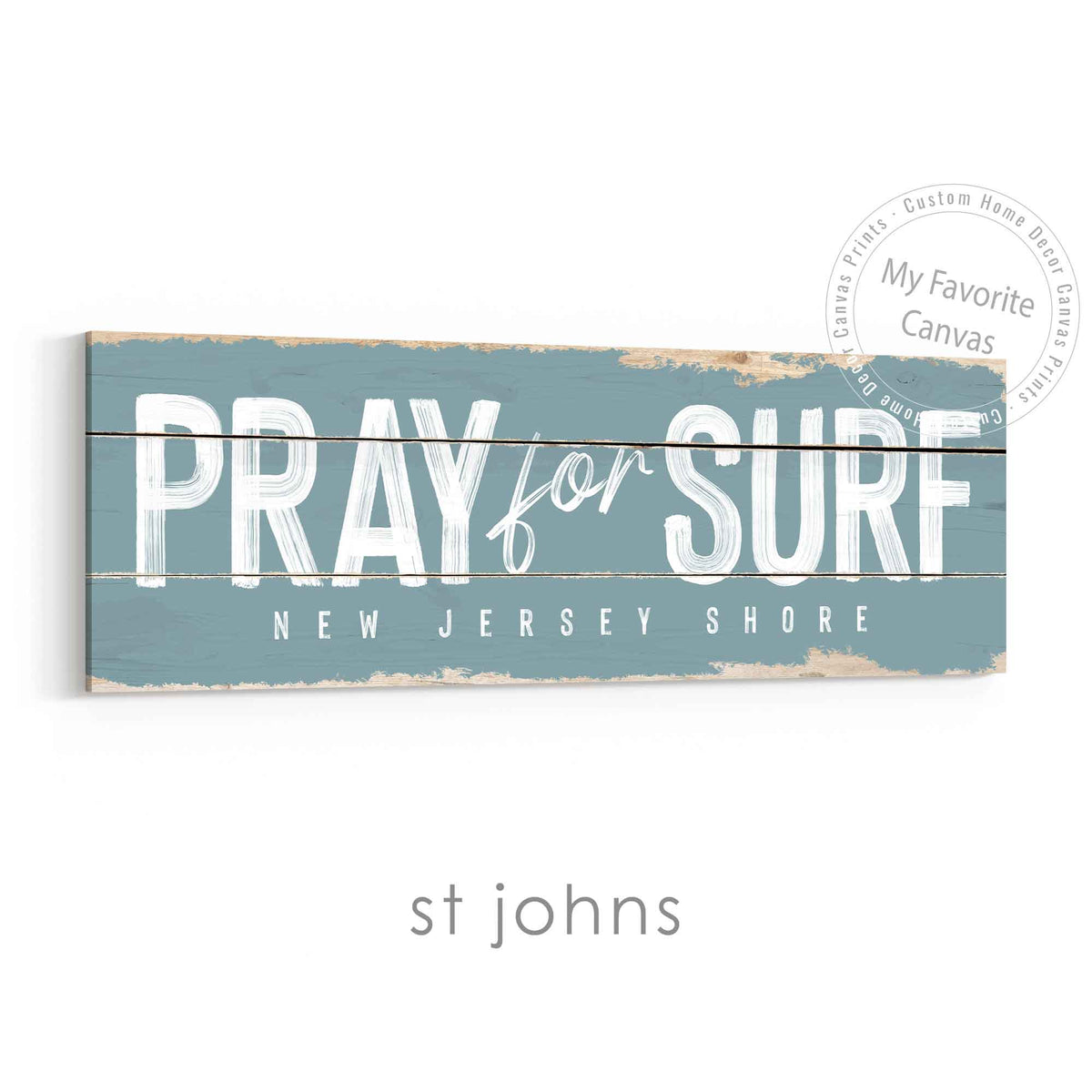 Pray for Surf Rustic Sign