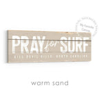 Pray for Surf Rustic Sign