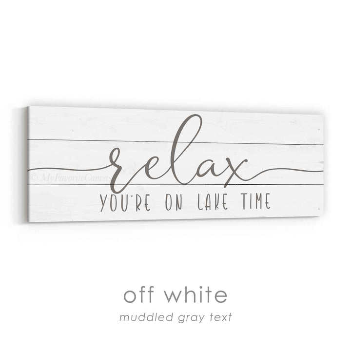 Relax You're On Lake Time Sign v2