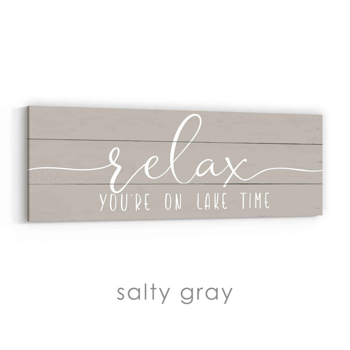 Relax You're On Lake Time Sign v2