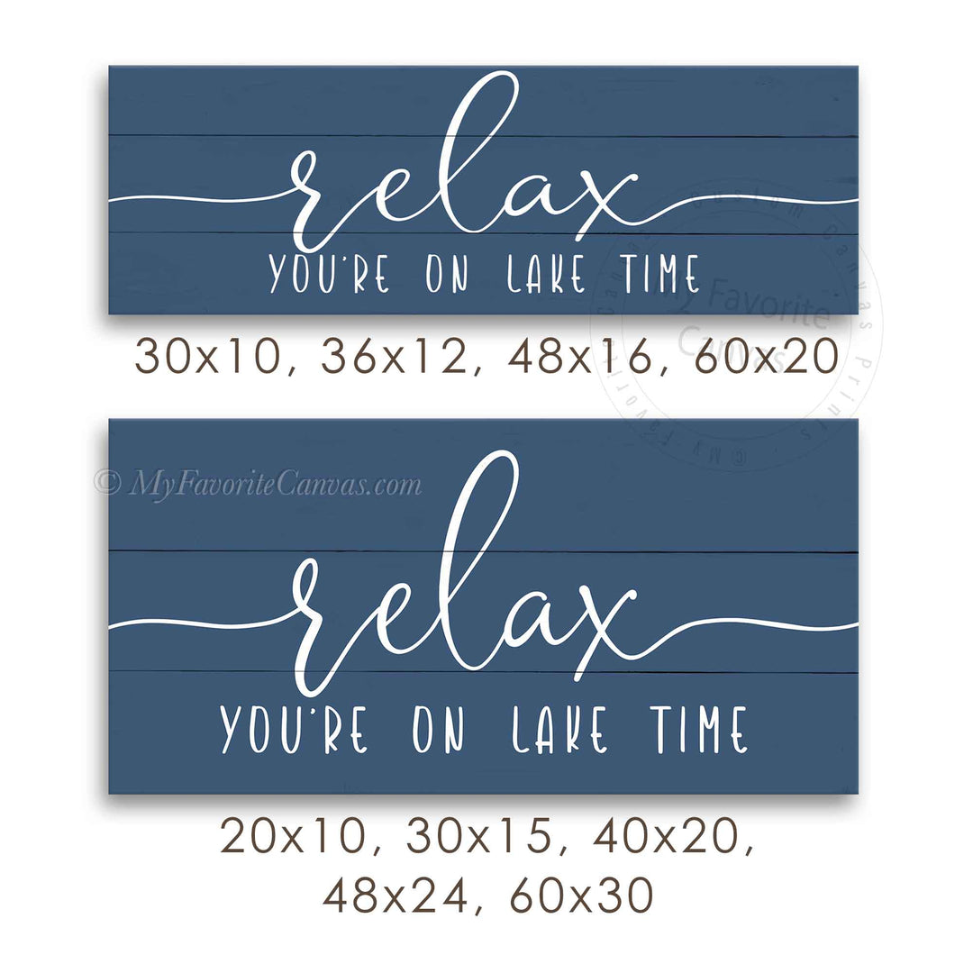 Relax You're On Lake Time Sign v2