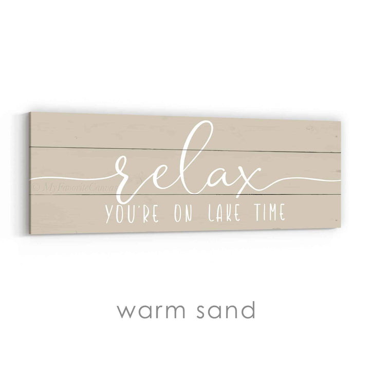 Relax You're On Lake Time Sign v2