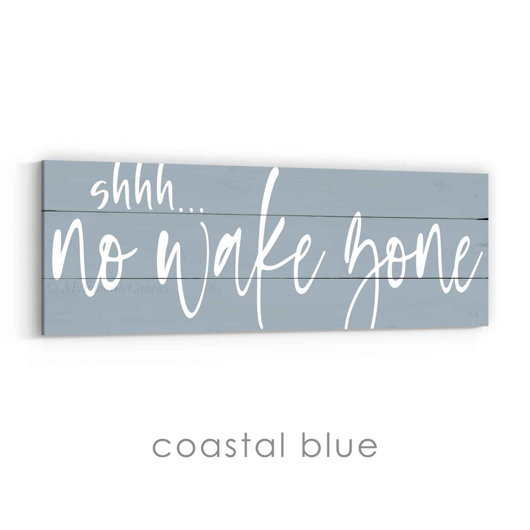 shhh... No Wake Zone Sign v3