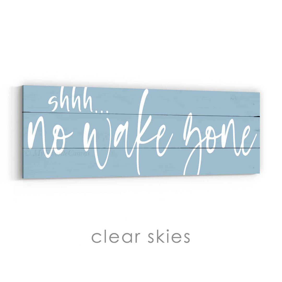 shhh... No Wake Zone Sign v3