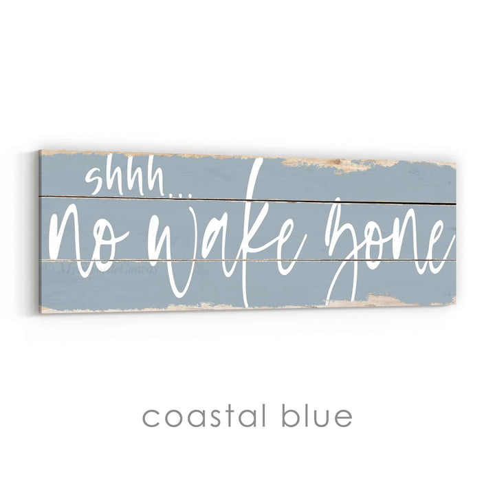 shhh... No Wake Zone Rustic Sign