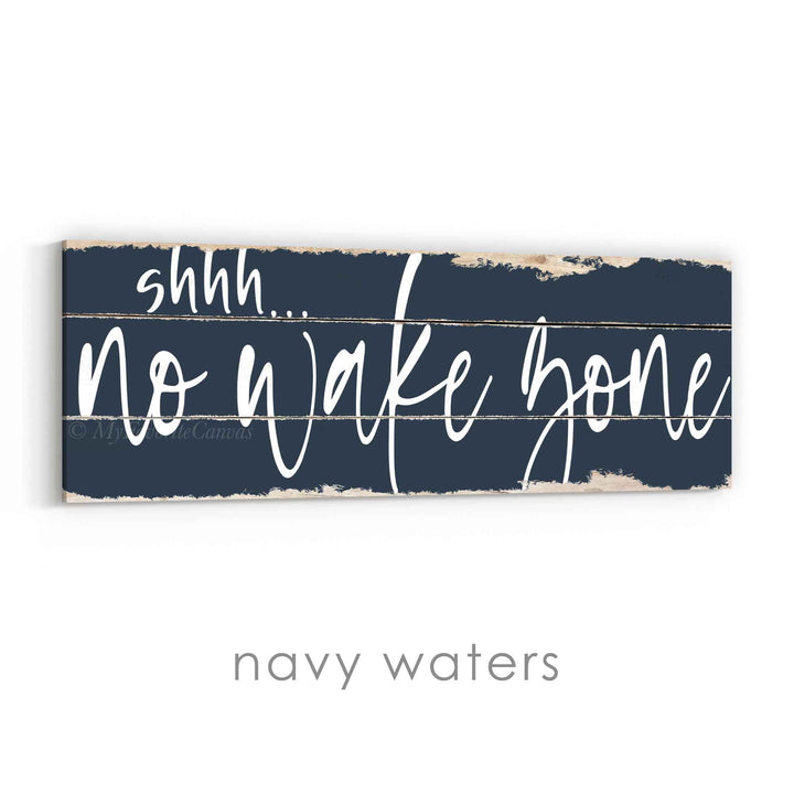 shhh... No Wake Zone Rustic Sign