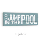 Go Jump in the Pool Sign v2