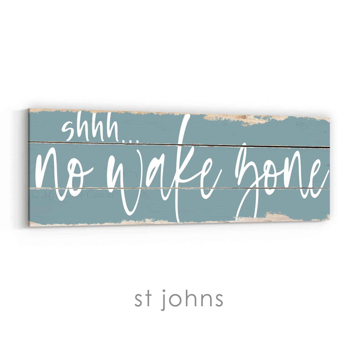 shhh... No Wake Zone Rustic Sign