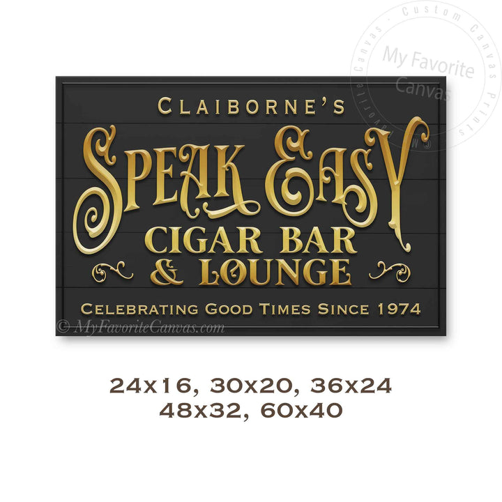 Speak Easy Ombre Cigar Bar & Lounge Sign